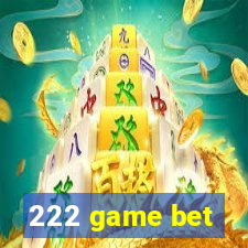 222 game bet